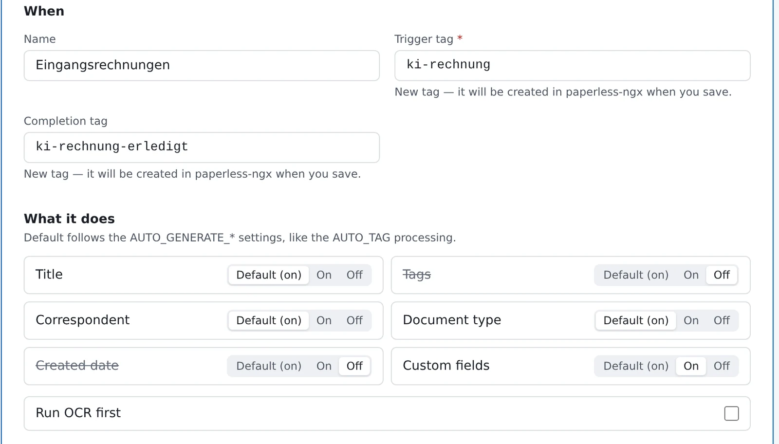 Workflow-Editor in paperless-gpt 0.30: Auslöser-Tag ki-rechnung, Abschluss-Tag ki-rechnung-erledigt, Tags und Ausstellungsdatum ausgeschaltet, Zusatzfelder eingeschaltet